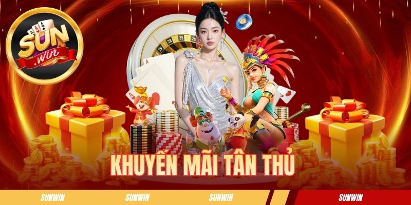 Khuyến Mãi Tân Thủ - Ưu Đãi Chào Mừng Thành Viên Mới Cực Hot