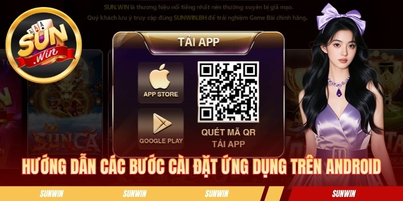 Hướng dẫn các bước cài đặt ứng dụng trên Android